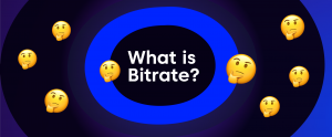 What is Bitrate
